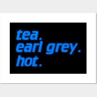 Tea. Earl Grey. Hot. Credits Typography Posters and Art